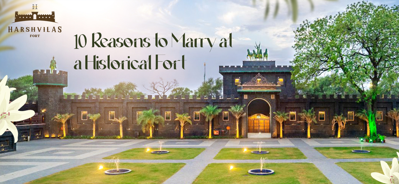 10 reasons to marry at a historical fort